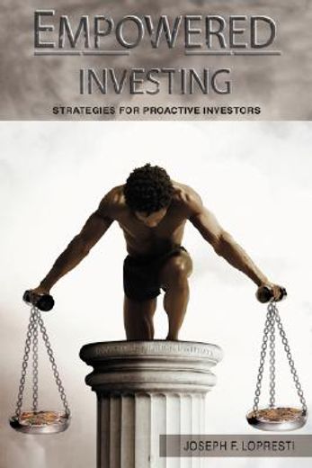 empowered investing,strategies for proactive investors
