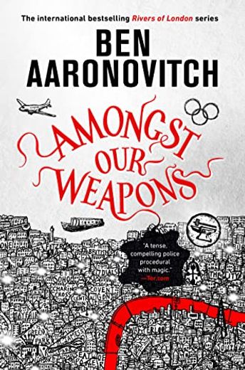 Amongst our Weapons (Rivers of London, 9) (en Inglés)