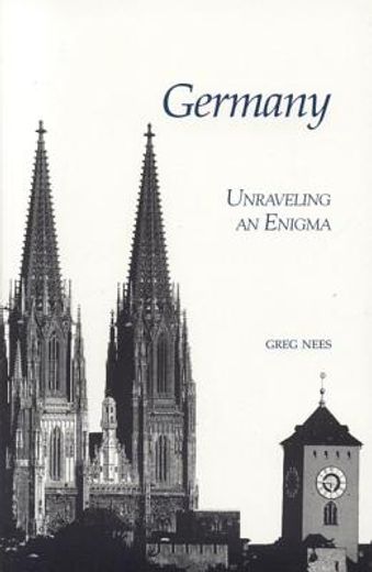 Germany: Unraveling an Enigma (en Inglés)