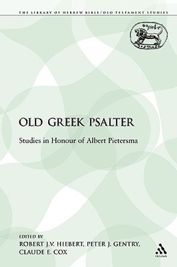 old greek psalter,studies in honour of albert pietersma