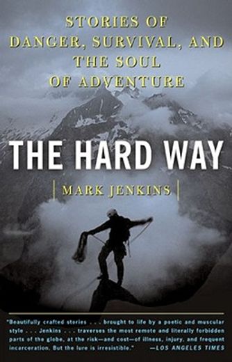 the hard way (en Inglés)