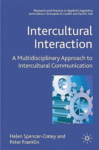 intercultural interaction,an evidence-based approach to intercultural communication