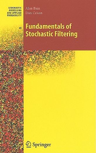 fundamentals of stochastic filtering