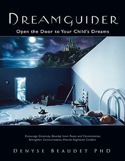 dreamguider,open the door to your child´s dreams