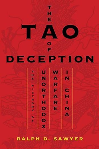 the tao of deception,unorthodox warfare in historic and modern china
