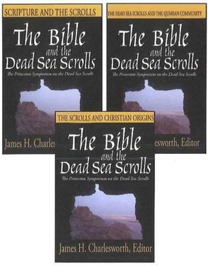 the bible and the dead sea scrolls,the second princeton symposium on judaism and christian origins