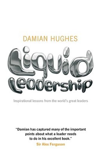 Liquid Leadership