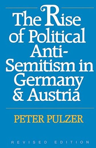 the rise of political anti-semitism in germany and austria
