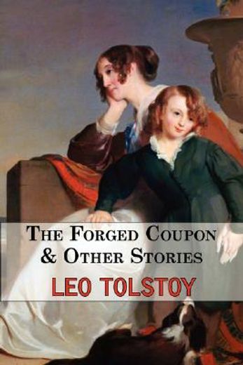 forged coupon & other stories - tales from tolstoy