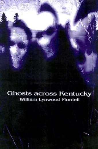 ghosts across kentucky (en Inglés)