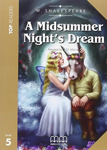A Midsummer Night's Dream - Components: Student's Book (Story Book and Activity Section), Multilingual glossary, Audio CD (en Inglés)