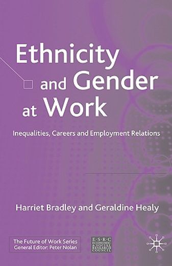 ethnicity and gender at work,identity, careers and employment relations