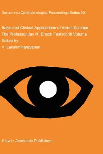 basic and clinical applications of vision science (en Inglés)