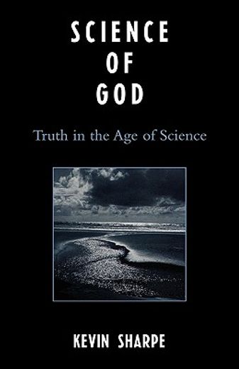 science of god,truth in the age of science