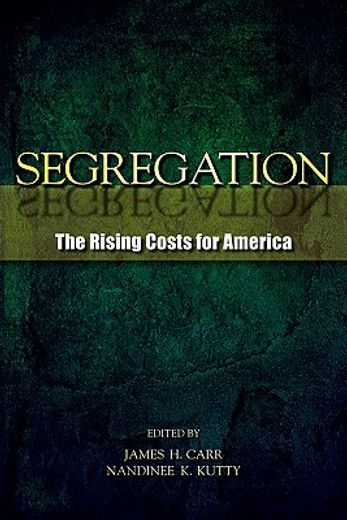 segregation,the rising costs for america
