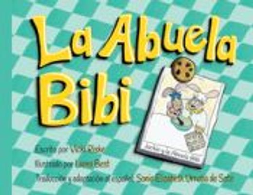 La Abuela Bibi (in Spanish)