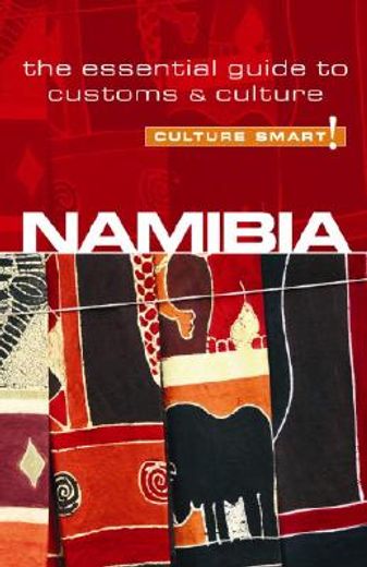 Namibia - Culture Smart!: The Essential Guide to Customs & Culture (en Inglés)