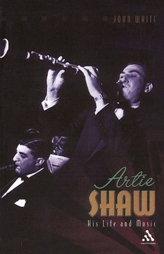 artie shaw,his life and music