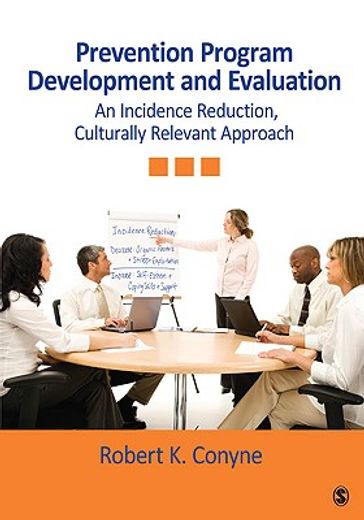 prevention program development and evaluation,an incidence reduction, culturally relevant approach