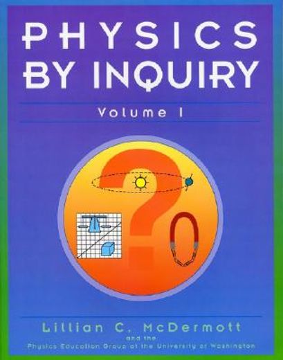 physics by inquiry,an introduction to physics and the physical sciences