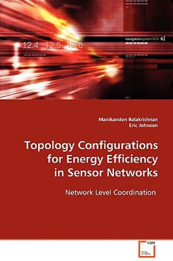 topology configurations for energy efficiency in sensor networks