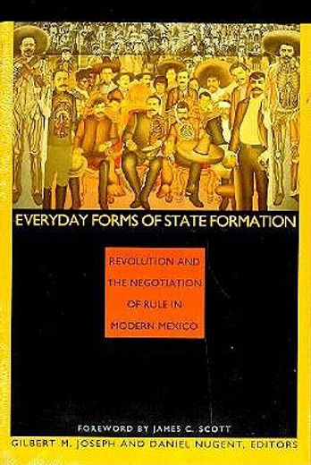 everyday forms of state formation (en Inglés)