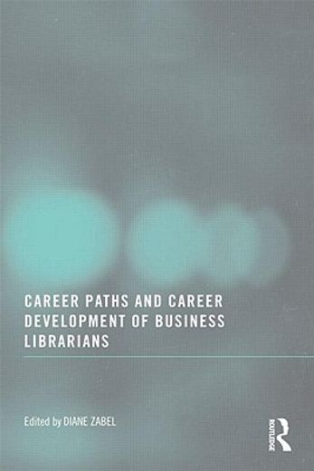 career paths and career development of business librarians