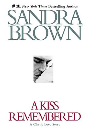 a kiss remembered (en Inglés)