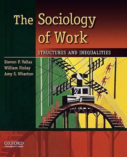 the sociology of work,structures and inequalities