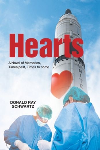 Hearts: A Novel of Memories, Times Past, Times to Come (en Inglés)