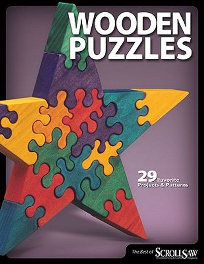 wooden puzzles,29 favorite projects & patterns