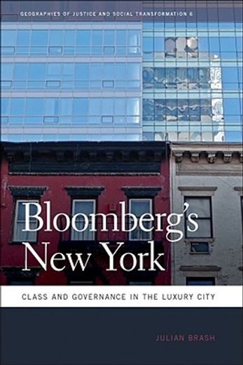 bloomberg´s new york,class and governance in the luxury city