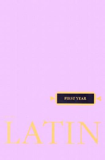 Henle First Year Latin (Henle Latin) (in English)