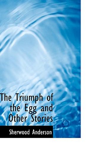 triumph of the egg and other stories