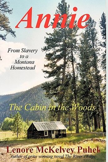 annie,the cabin in the woods (in English)