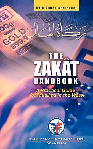 the zakat handbook,a practical guide for muslims in the west