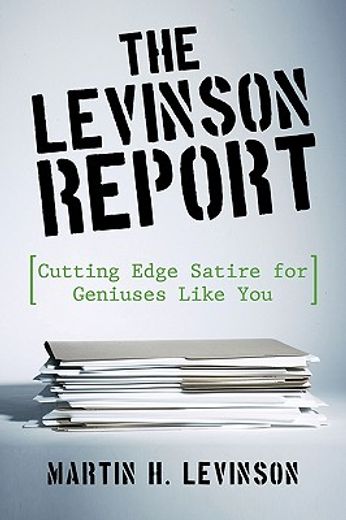 the levinson report,cutting edge satire for geniuses like you