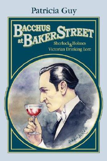 bacchus at baker street (in English)