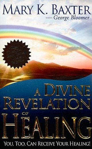 divine revelation of healing (en Inglés)