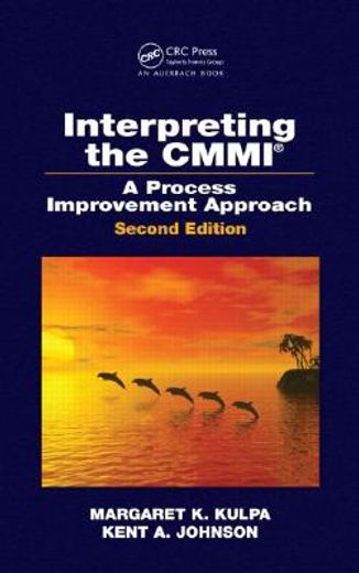 Interpreting the CMMI (R): A Process Improvement Approach, Second Edition (en Inglés)