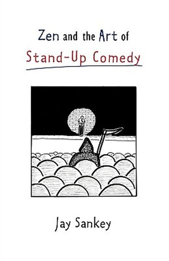 zen and the art of stand-up comedy