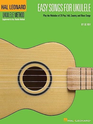 Easy Songs for Ukulele: Hal Leonard Ukulele Method (en Inglés)