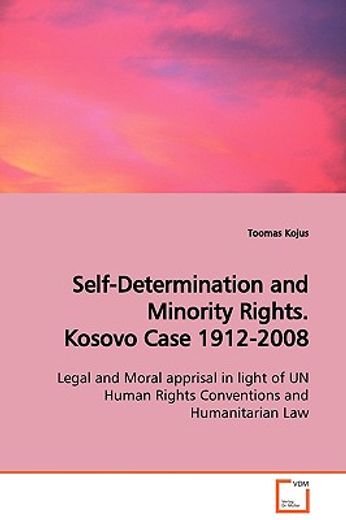 self-determination and minority rights. kosovo case 1912-2008