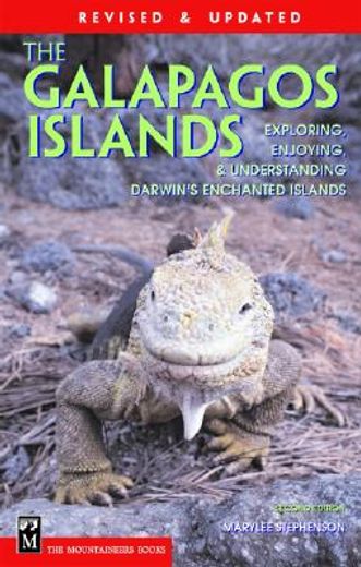 the galapagos islands,exploring, enjoying & understanding darwin´s enchanted islands