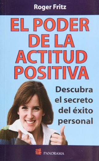 Poder de la Actitud Positiva (Spanish Edition)