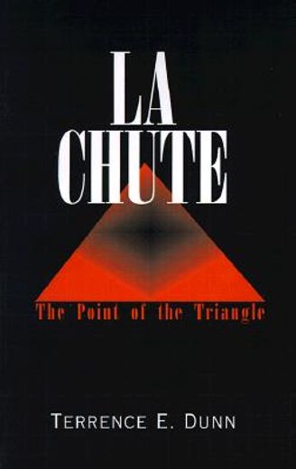 la chute,the point of the triangle