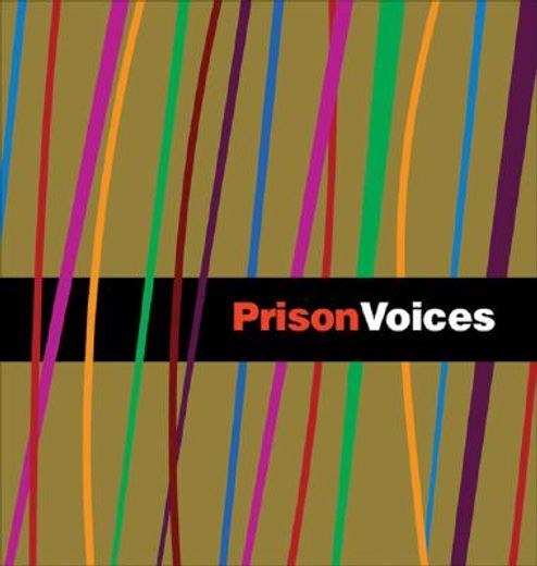 Prison Voices (en Inglés)