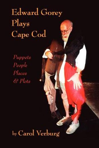 edward gorey plays cape cod (en Inglés)