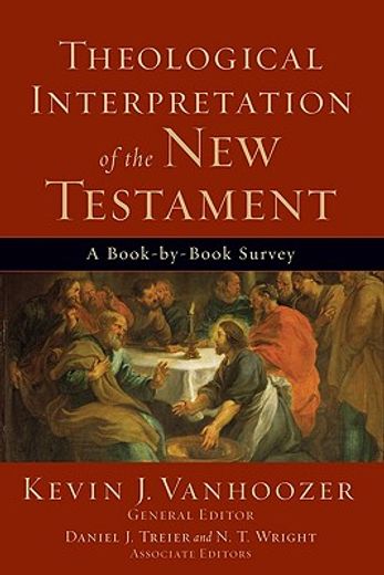 theological interpretation of the new testament,a book-by-book survey (en Inglés)