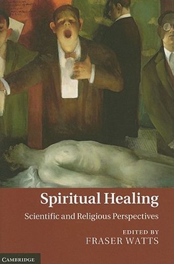 spiritual healing,scientific and religious perspectives
